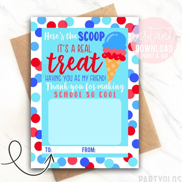 Friend Ice Cream Printable Gift Card Holder Here's The Scoop A Treat Having You As A Friend Summer End Of Year Giftcard School So Cool