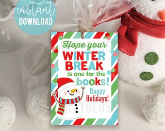 Snowman Snowgirl Winter Break One For The Books Printable Tag, Snowman Treat Bookmark Tags, Student Holiday Break Teacher Book Lover Reading