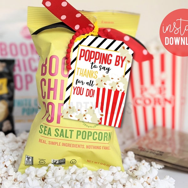 Popcorn Appreciation Printable Gift Tags, Popping By To Say Thanks For All You Do Tag Thank You Employee Staff Teacher Client Customer PTA