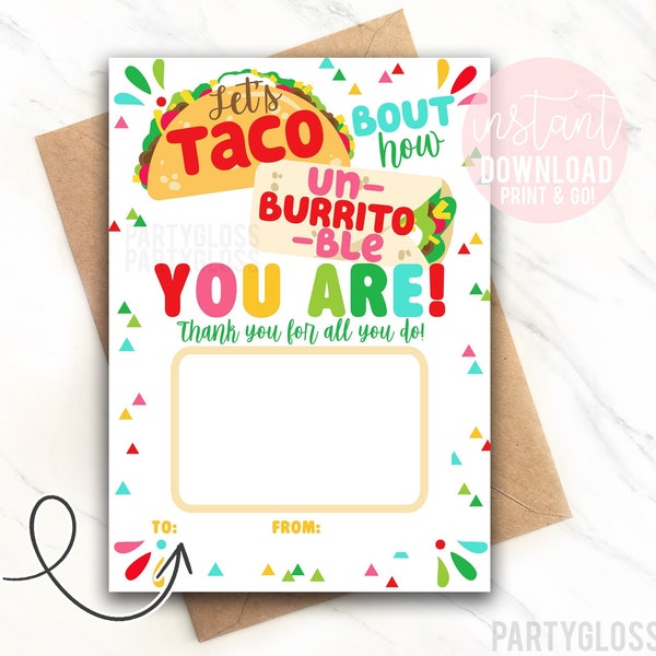 Appreciation Printable Gift Card Holder Taco Bout How Un-Burrito-able You Are Teacher Tutor Giftcard Coach Office Coworker Staff Employee