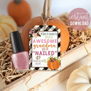 Oma Wertschätzung Thanksgiving druckbare Geschenkanhänger Herbst Herbst Kürbis Danke Oma Familie Mama genagelt Nagellack Maniküre Wrap Datei