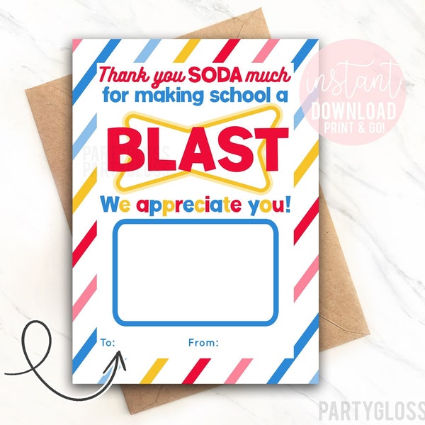 Teacher Appreciation Printable Gift Card Holder Thank You Soda Much For Making School A Blast Teachers Week End Of Year Giftcard Coach PTA