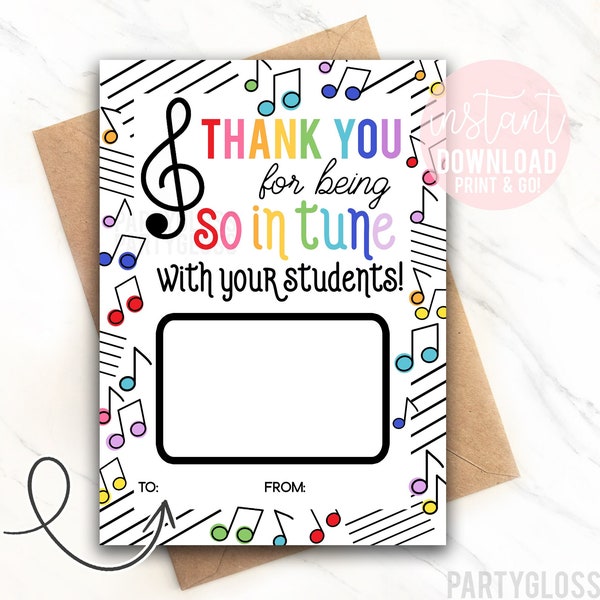 Music Teacher Appreciation Printable Gift Card Holder Thank You For Being So In Tune With Your Students Teachers Week Orchestra Choir Band