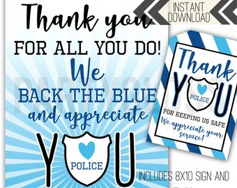 Police Appreciation Printable Sign And Gift Tags, We Back The Blue And Appreciate You Officers Week First Responders Drop By Treats Snacks