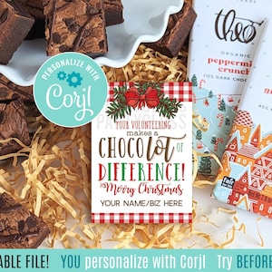 Editable Christmas Volunteering Makes A Chocolate Of Difference Appreciation Printable Gift Tags ChocoLOT Cocoa Volunteers Volunteer PTA PTO