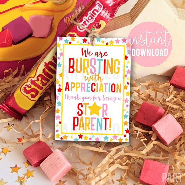 Star Parent Appreciation Printable Thank You Gift Tags, Candy Bursting With Appreciation PTA PTO Volunteers Parents Chaperones Volunteer