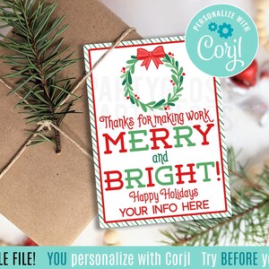 Editable Christmas Thanks For Making Work Merry And Bright Appreciation Printable Gift Tags, Holiday Treats Office Coworker Employee Wreath