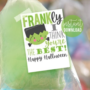 Frankenstein Halloween druckbare Geschenkanhänger Happy Halloween Freund Candy Tag Anerkennung Mitarbeiter Team Mitarbeiter Ehrlich gesagt denke ich, dass du der Beste bist