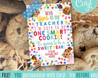 Editable One Smart Cookie Back To School Printable Gift Tags, With You As My Teacher Going To Be A Sweet Year Appreciation Treats First Day