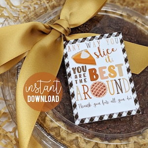 Etiquetas de regalo imprimibles de agradecimiento de Acción de Gracias de todos modos, lo cortas Etiqueta temática de pastel Eres el mejor agradecido por todo lo que haces Otoño Otoño