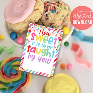 Waardering voor leraren Afdrukbare cadeaukaartjes, hoe lief het is om door jou geleerd te worden Snoep en lekkers Eerste dag terug naar school 1e dag Rainbow Tag