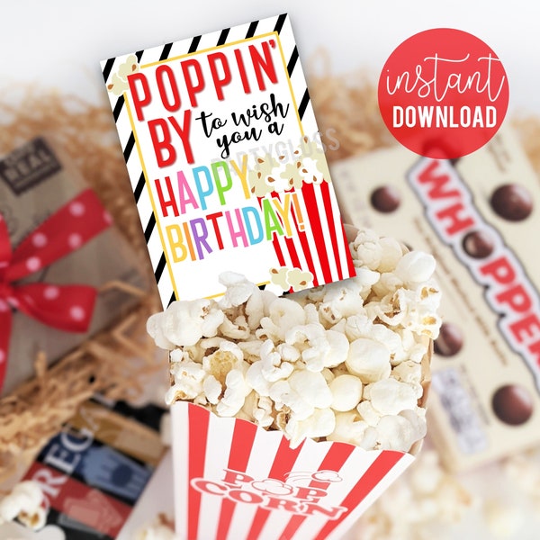 Popcorn Happy Birthday Printable Gift Tags, Poppin' By To Wish You Tag, Drop By Treats Snacks, Birthdays Friends Neighbors Teammate Class