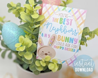 Easter Neighbor Appreciation Printable Tags, Neighborhood Friends Residents The Best Neighbors Any Bunny Nursing Homes Dorms Condo Complex