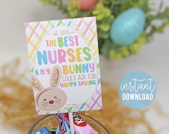 Nurse Appreciation Printable Tags, Happy Spring Tag The Best Nurses Any Bunny Could Ask For Hospital Staff Medical Team Office Employee Team