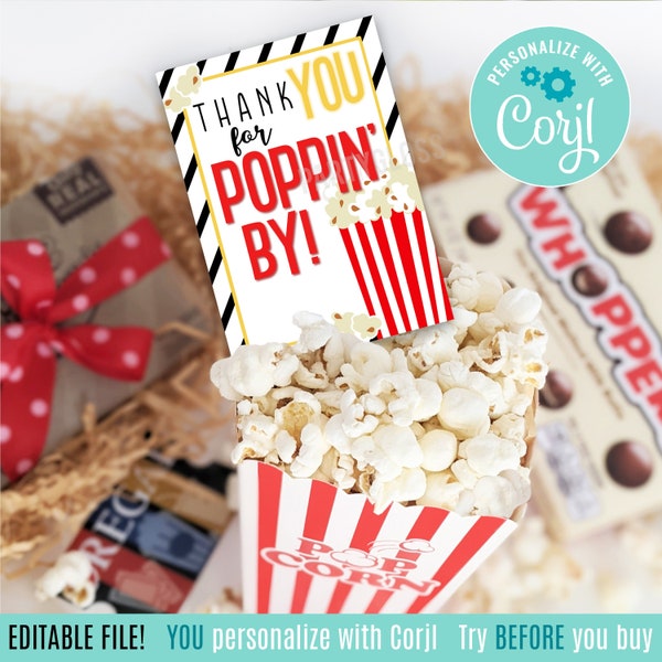 Editable Popcorn Appreciation Printable Gift Tags, Thank You for Poppin' By Tag Thanks For Coming Open House Birthday Party Housewarming