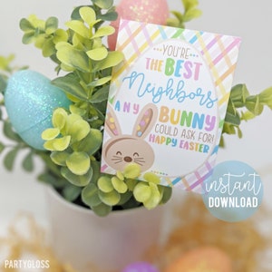 Easter Neighbor Appreciation Printable Tags, Neighborhood Friends Residents The Best Neighbors Any Bunny Nursing Homes Dorms Condo Complex