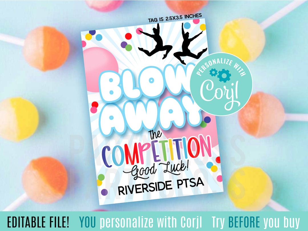 Editable Dance Blow Away the Competition Printable Tags Good Luck ...