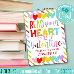 Editable Valentine's Day Read Your Heart Out Bookmark Printable Gift Tags, Rainbow Hearts Book Valentine Friends Class Team Friend Classmate