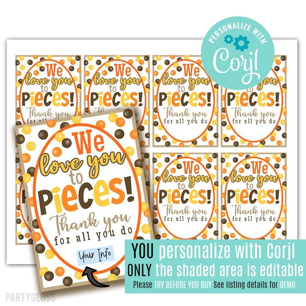 Editable We Love You To Pieces Printable Tag | PTA | Thank You Tag | Staff Team Childcare  | Volunteer Tag | Employee Office Corjl PG999