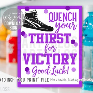 Purple Wrestling Good Luck Printable 8x10 Inch Sign, Étanchez votre soif de victoire Sports Drink Team Cooler Practice Meet Hydratation Station