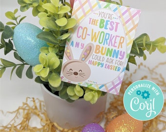 Editable Coworker Appreciation Printable Tags, Happy Easter Any Bunny Co-worker Work Friend Employee Staff Office Faculty School Breakroom