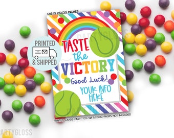 Printed and Shipped Tennis Taste The Victory Good Luck Gift Tags Rainbow Candy Treat State Playoffs Game Team Tournament Competition Match