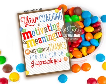 Coach Appreciation Printable Gift Tags, MM Candy Tag Your Coaching Is Motivating & Meaningful Thanks For All You Do Coaches Treats