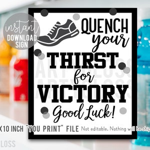Black Cross Country Good Luck Printable 8x10 Inch Sign, Quench Your