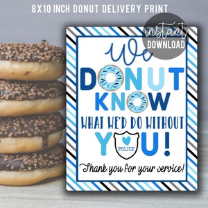 Police Appreciation Donut Printable 8x10 Sign, Doughnut Officer Week Staff Donuts Thank You For Your Service Law Enforcement Treats
