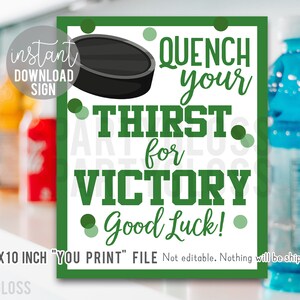 Green Hockey Good Luck Imprimable 8x10 pouces Signe, étanchez votre soif de victoire Sports Drink Cooler Ice Tournament Match Practice Game