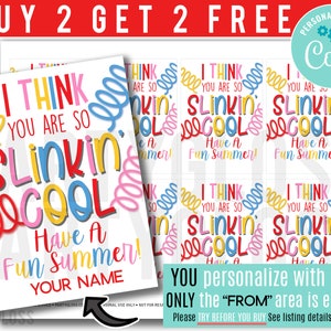 Editable Spring Toy End Of Year Printable Tags, Non Food, Slinkin&#39; Cool Have A Fun Summer Tag Friend Class Team Teammate Classmate Teacher