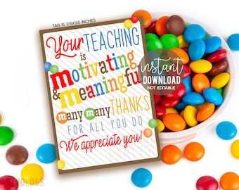 Teacher Appreciation Printable Candy Gift Tags, Teachers Week Thank You Tag MM Chocolate Your Teaching Is Motivating and Meaningful Treats