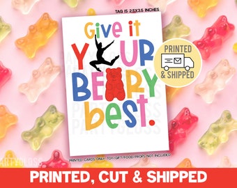 Printed, Cut & Shipped Dance Give It Your Beary Best Good Luck Gift Tags, Gummy Bear Candy State Try Outs Performance Tournament Competition