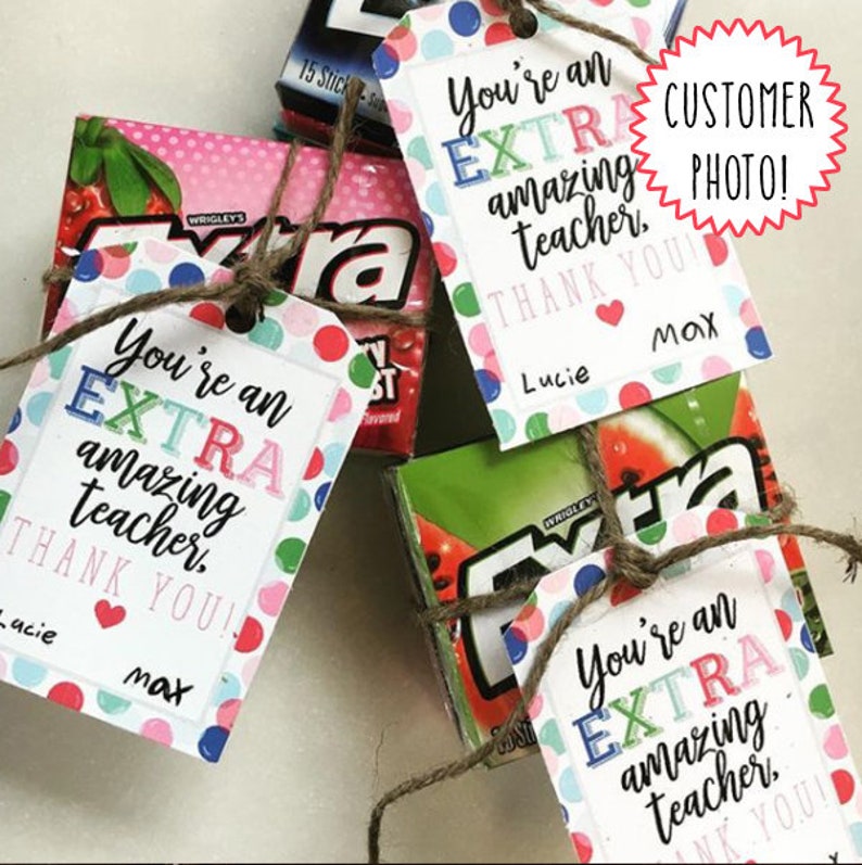 Teacher Appreciation Printable Tag Gum Tags Extra Tags Etsy
