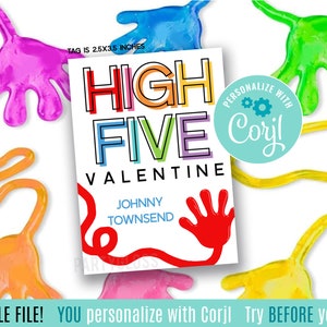 Bewerkbare kleverige hand High Five Valentijnsdag afdrukbare tags, non-food, slappe handen aan je geplakt slijm slijmerige rekbare vriend klasse team