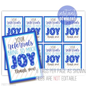 Joy Referral Appreciation Printable Gift Tags, Candy Treat Marketing Your Referrals Thank You Customer Client Drop By Real Estate Mortgage