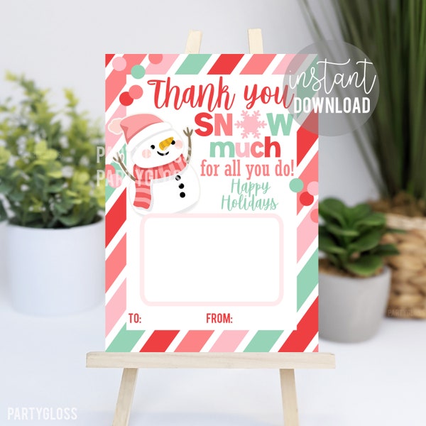 Snowman Happy Holidays Printable Gift Card Holder, Thank You Snow Much Christmas Party Teacher Staff Employees Office Coworkers Faculty PTA