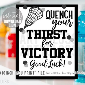 Black Lacrosse Good Luck Printable 8x10 Inch Sign, Étanchez votre soif de victoire Sports Drink Cooler Tournament Match Practice Game