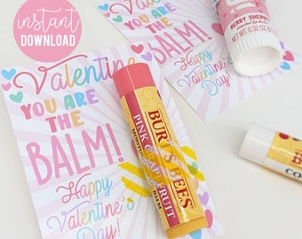 Valentine&#39;s Day Lip Balm Printable Gift Tags, You Are The Balm Valentine Gloss Valentines Class Team Friend Neighbor Teammate Classmate