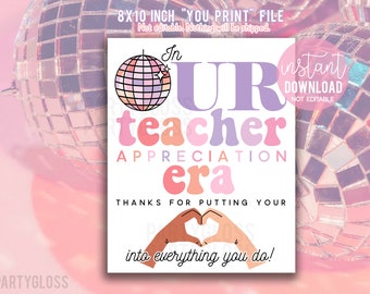 In Our Teacher Appreciation Era Printable 8x10 Sign, Teachers and Staff Faculty PTO PTA, Lunch Room Lounge, School Shimmer Treat Print Sign