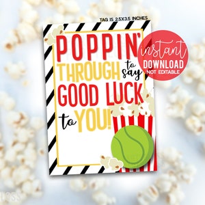 Tennis Popcorn Bonne chance Étiquettes cadeaux imprimables Poppin Popping Bag Tag Snacks Team Treats Tournament Match State Regionals Championship Partner