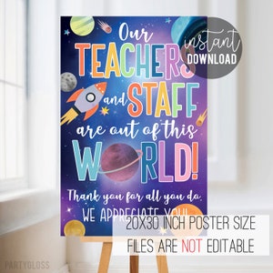 Unsere Lehrer und Mitarbeiter sind nicht von dieser Welt Lehrer Wertschätzung druckbare Poster, Weltraum Thema Druck Danke PTA PTO Pause Raumschild