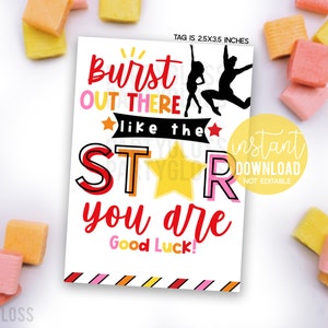 Étiquettes-cadeaux imprimables Dance Star Burst Out There Like The Star You Are Good Luck Dance Competition Recital Camp Dance Team Squad Practice