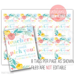 Floral Teacher Appreciation Printable Gift Tags, If Teachers Were ...