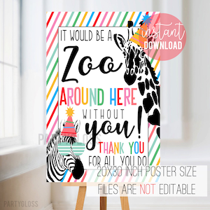 Teacher Appreciation Zoo Around Here Printable Poster, Administration Appreciation, Teacher Luncheon, PTA PTO School Sign, School Staff Sign