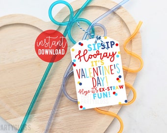 Straw Valentine's Day Printable Tags Crazy Silly Valentine Class Classmate Team Teammate Friend Neighbor Daycare Non Food Tag Sip Sip Hooray