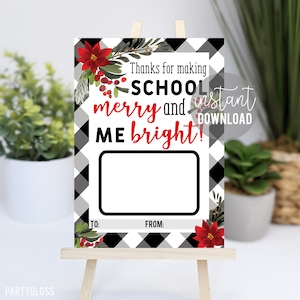 Weihnachten Lehrer druckbare Geschenkkartenhalter, Holliday Lehrer Geschenkkarte Umschlag Schulpersonal Danke, dass Sie die Schule fröhlich und ich hell machen