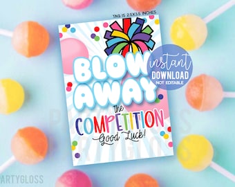 Cheer Blow Away The Competition Printable Gift Tags, Good Luck Big Game Day Meet Jamboree Cheer Camp Squad Candy Sucker Lollipop Gum