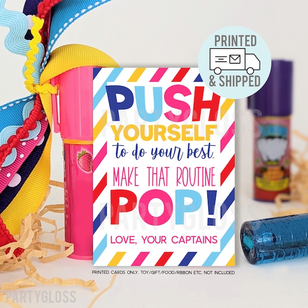 Printed and Shipped Push Yourself Make That Routine Pop Tags, Cheer Good Luck, Push Candy Pun Dance Routine Competition Day Meet Funny Treat