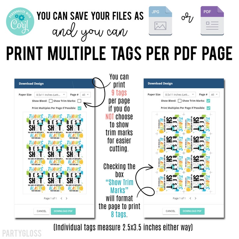 May include: Screenshot of a computer screen showing a design program with a blue and yellow design for a "Thanks Best Shot" tag. The program allows you to print multiple tags per page. The screen shows that you can print 9 tags per page if you do not choose to show trim marks, and 8 tags per page if you do choose to show trim marks. The tags measure 2.5 x 3.5 inches.